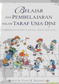 Belajar dan pembelajaran dalam taraf usia dini