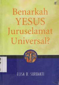 Benarkah Yesus Juruselamat Universal?