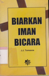 Biarkan iman bicara