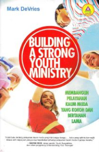 Building a Strong youth ministry