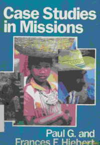 Case studies in missions