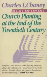 Church Planting At The End Of The Twentieth Century