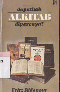 Dapatkah alkitab dipercaya ?