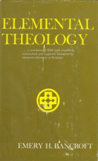 Elemental theology : Doctrinal and Conservative