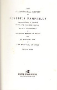 The Ecclesiastical History Of Eusebius Pamphilus