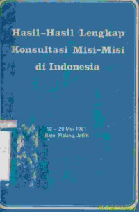 Hasil-hasil lengkap konsultasi misi-misi di Indonesia