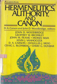 Hermeneutics, authority and canon