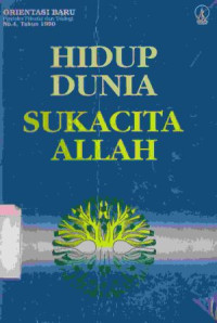 Hidup dunia suka cita Allah