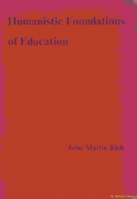 Humanistic foundation of education