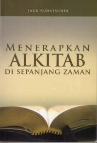 Menerapkan Alkitab disepanjang masa