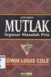 Jawaban mutlak seputar masalah pria