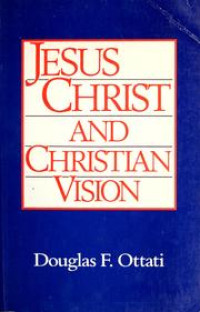 Jesus Christ and christian vision