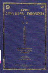 Kamus Jawa kuna-Indonesia :bagian 1 (A-O)