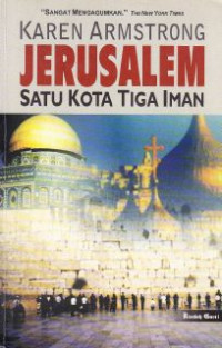 Jerusalem Satu Kota Tiga Iman