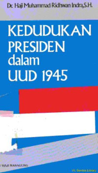 Kedudukan presiden dalam uud 1945