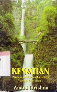 Kematian :panduan untuk menghadapinya dengan senyum