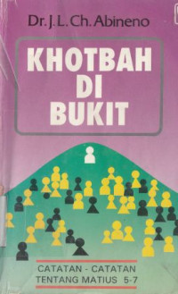 Khotbah di bukit :penalaran khas berbobot istimewa dan alkitabiah