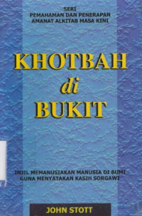 Khotbah di bukit : penalaran khas berbobot istimewa dan Alkitabiah