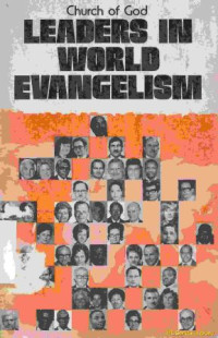 Leaders in world evangelism