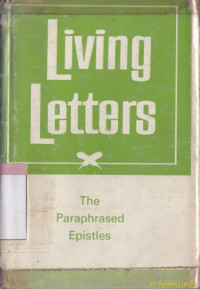 Living letters : the paraphrase epistles