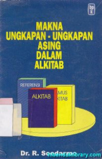 Makna ungkapan-ungkapan asing dalam Alkitab