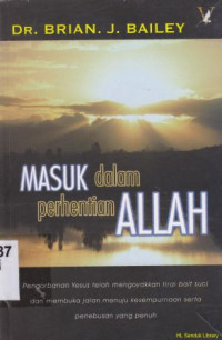 Masuk dalam perhentian Allah :Eksposisi Kitab Ibrani