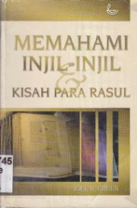 Memahami injil-injil dan kisah para rasul