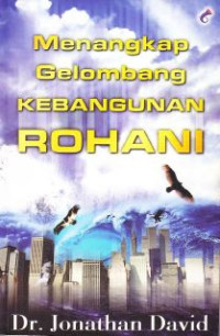 Menangkap gelombang kebangunan rohani