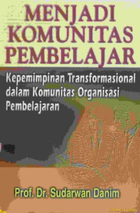 Menjadi komunitas pembelajaran