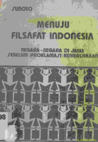 Menuju filsafat Indonesia