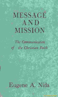 Message and Missions : The Communication of the Christian Faith