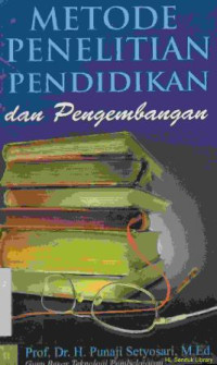 Metode penelitian pendidikan dan pengembangan