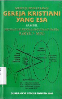 Mewujudnyatakan gereja kristiani yang esa sambil mengatasi penyalahgunaan napza (GKYE MN)