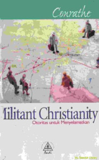 Militant christianity :Otoritas untuk menyelamatkan