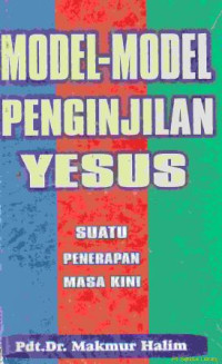 Model-model penginjilan Yesus : suatu penerapan masa kini