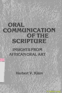 Oral communication of the scripture : insights from african oral art