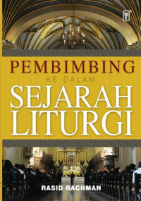 Pembimbing ke dalam sejarah liturgi