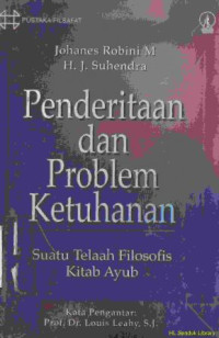 Penderitaan dan problem ketuhanan : suatu telaah filosofis kitab Ayub