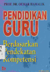 Pendidikan Guru :Berdasarkan pendekatan kompetensi