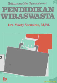 Pendidikan wiraswasta :Sekuncup ide operasional