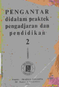 Pengantar di dalam praktek pengajaran dan pendidikan 2