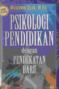 Psikologi pendidikan dengan pendekatan baru