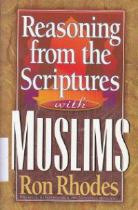 Reasoning from the Scriptures with the muslims