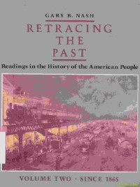 Retracing the past :readings in the history of the american people