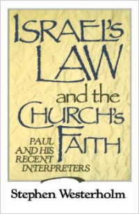 Israel's law and the churchs faith