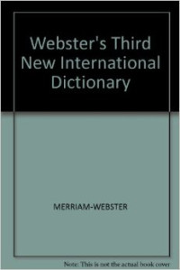 Websters third new international dictionary Vol.1 : s to g encyclopedia britannica