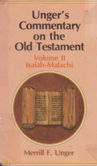 Unger's commentary on the old testament Isaiah-Malachi [v. 2]