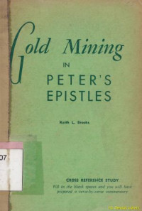 Gold mining in peters epistle :using the method of making the bible its own commentary