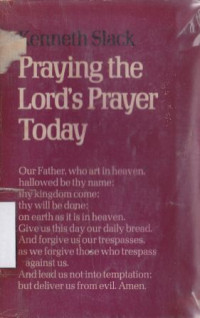 Praying the lord's prayer today