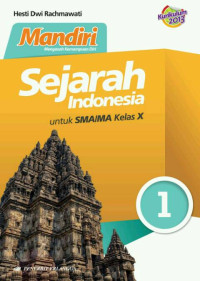 Sejarah Indonesia Untuk SMA/MA Kelas X (1)